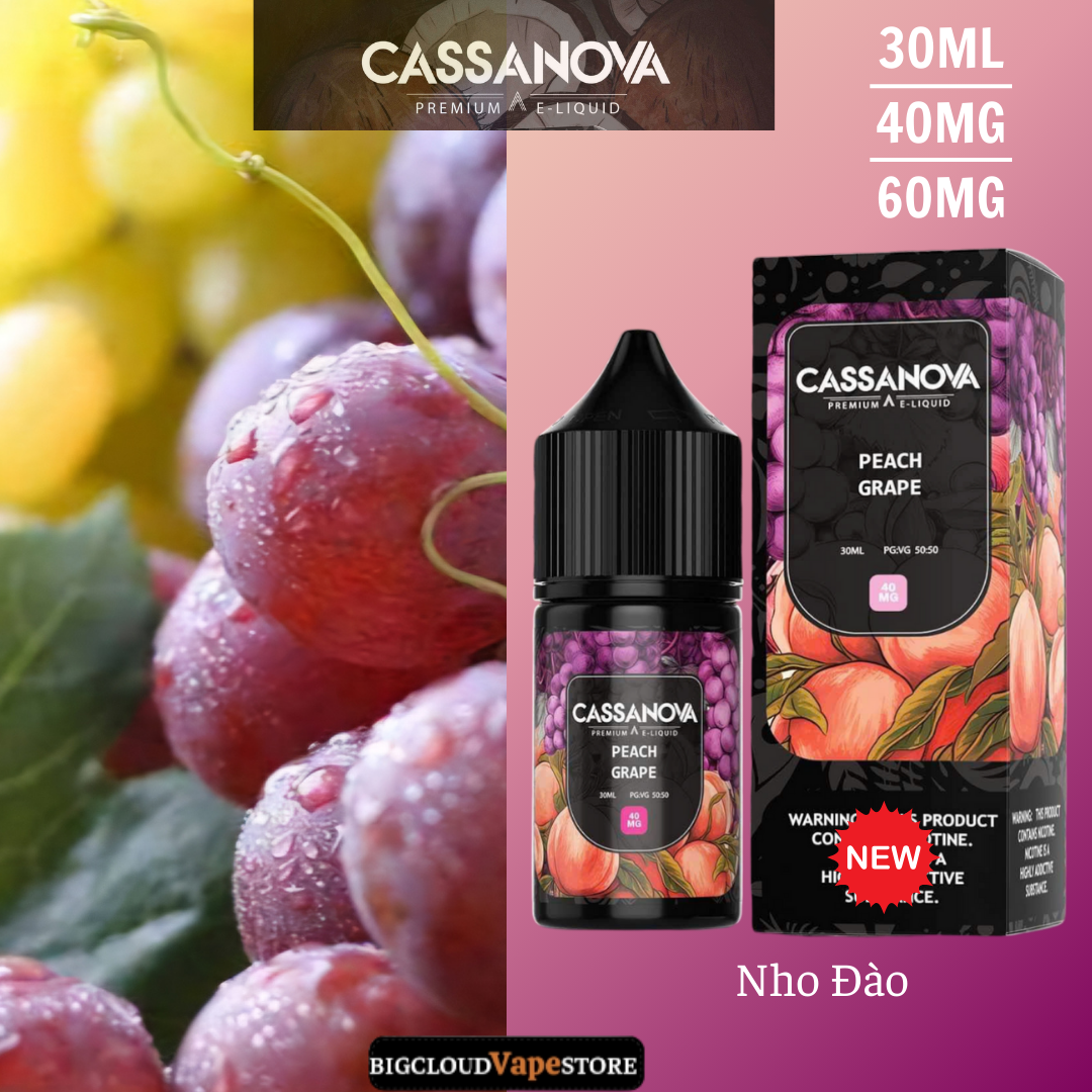 Cassannova Salt 30ml 40MG-60MG Nho Đào